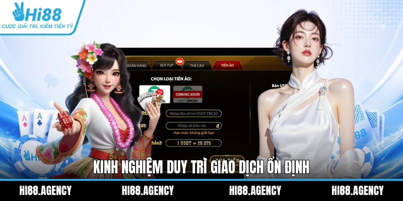 Kinh nghiệm duy trì giao dịch ổn định